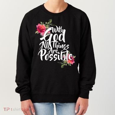 With God All Things Possible Women's Sweatshirt
