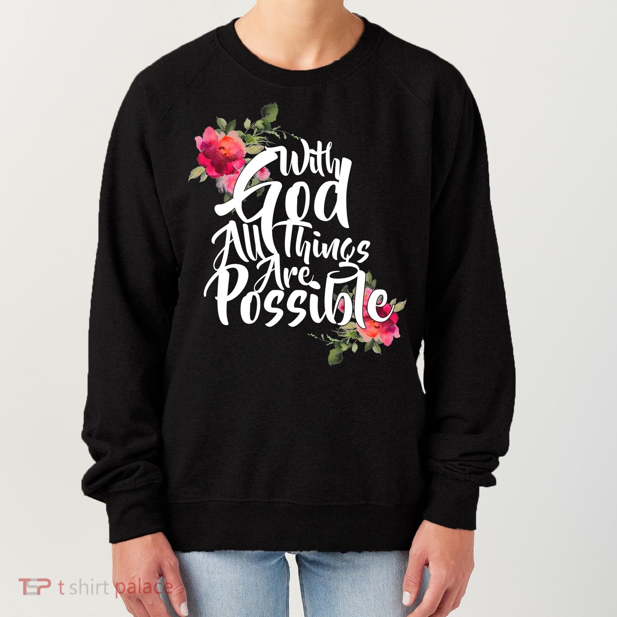 With God All Things Possible Women's Sweatshirt