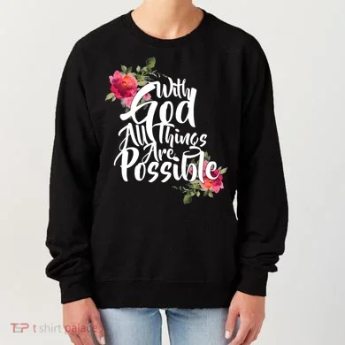 With God All Things Possible Women's Sweatshirt