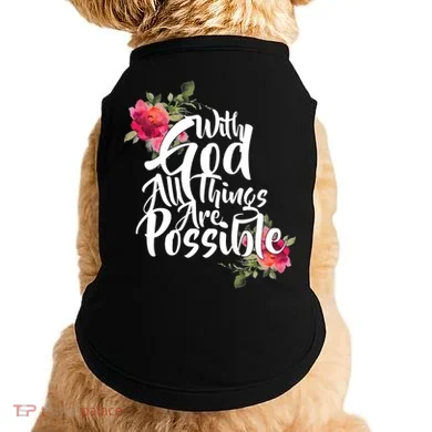 With God All Things Possible Doggie Tank