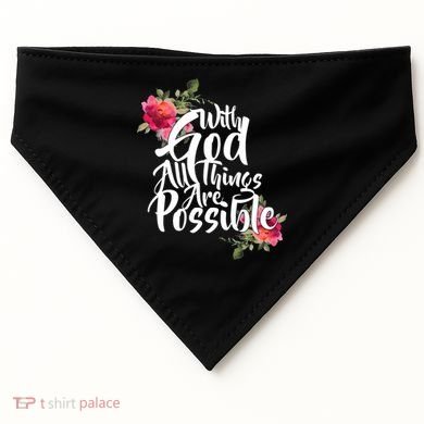 With God All Things Possible USA-Made Doggie Bandana