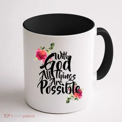 With God All Things Possible Coffee Mug back