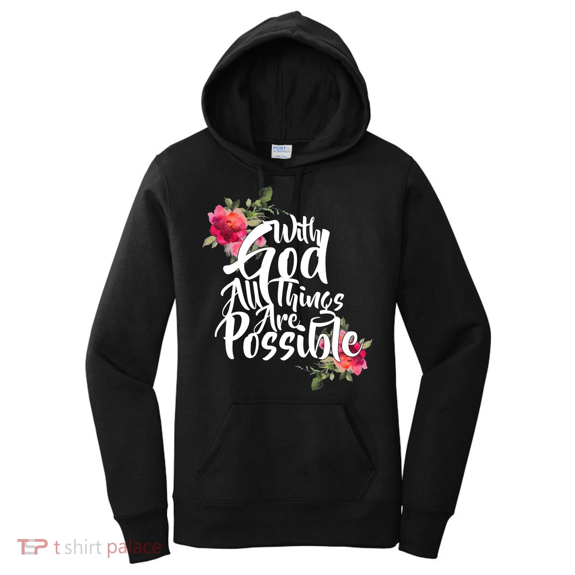 With God All Things Possible Women's Hoodie