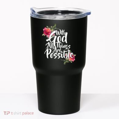 With God All Things Possible Tumbler