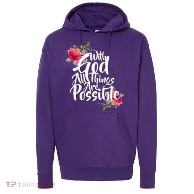 With God All Things Possible Hoodie