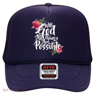 With God All Things Possible Hat