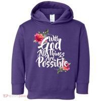 With God All Things Possible Toddler Hoodie thumb 0