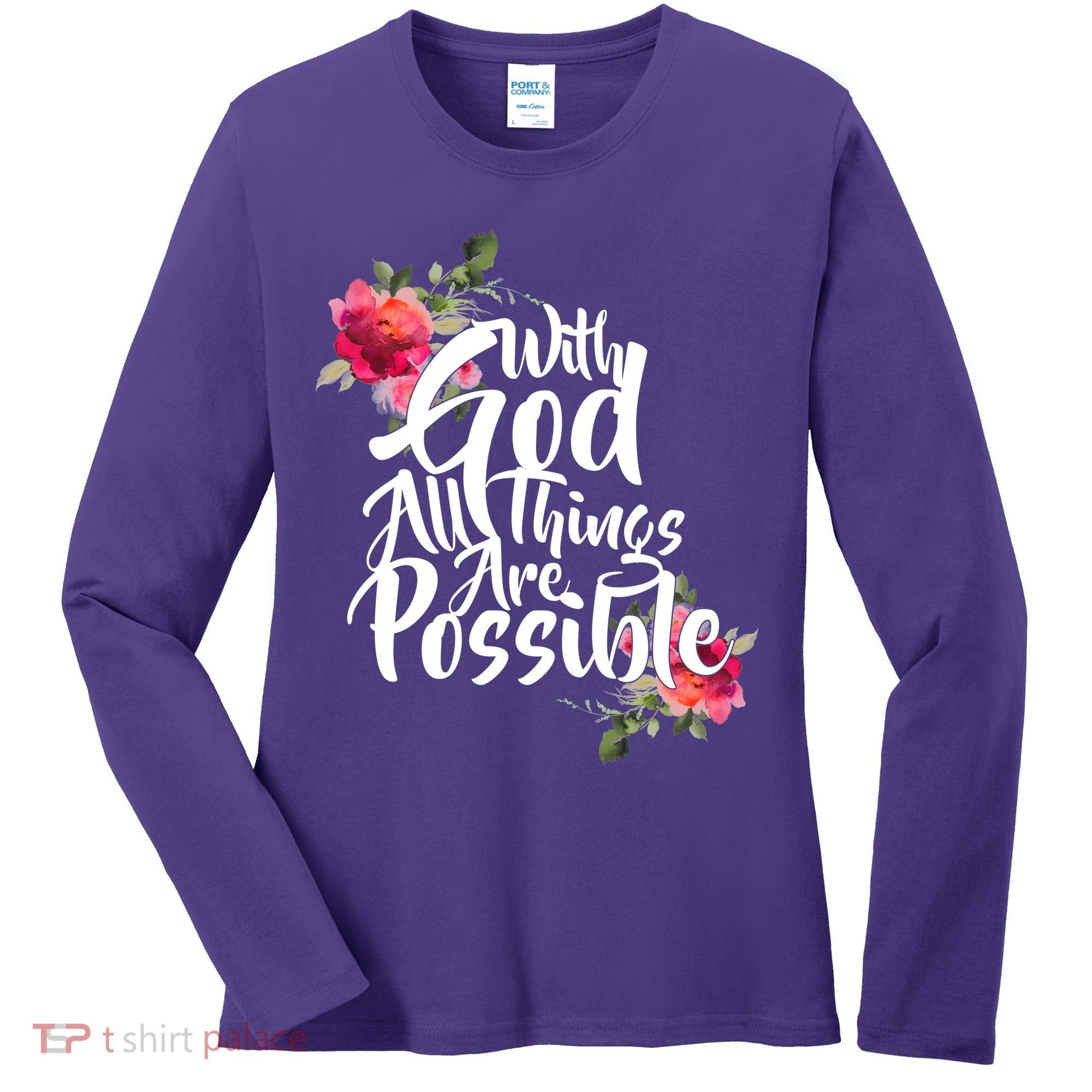 With God All Things Possible Women's Long Sleeve Shirt