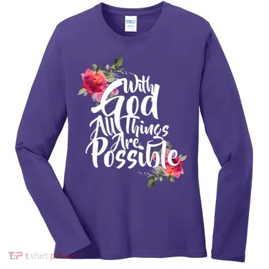 With God All Things Possible Women's Long Sleeve Shirt