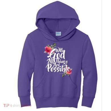 With God All Things Possible Kids Hoodie