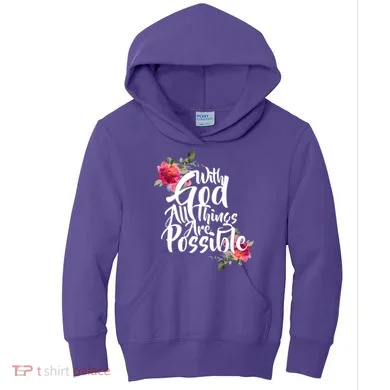 With God All Things Possible Kids Hoodie