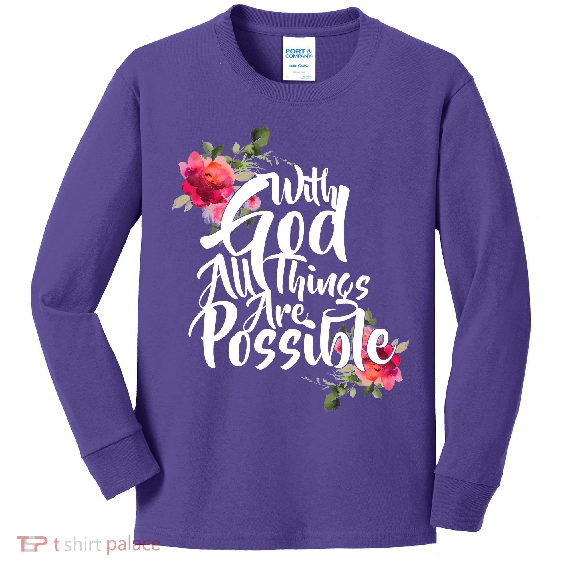 With God All Things Possible Kids Long Sleeve Shirt