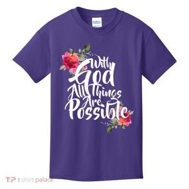 With God All Things Possible Kids T-Shirt