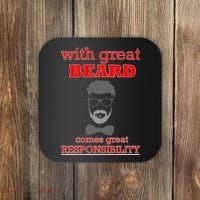 With Great Beard Comes Great Responsibility Coaster thumb 0