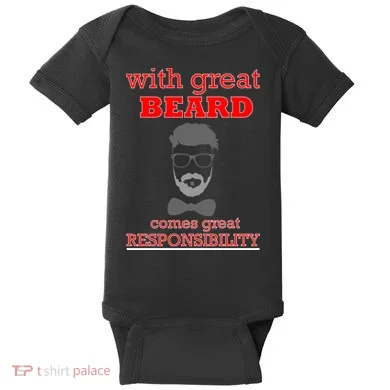 With Great Beard Comes Great Responsibility Baby Bodysuit