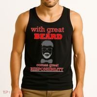 With Great Beard Comes Great Responsibility Tank Top thumb 3