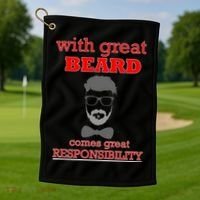 With Great Beard Comes Great Responsibility Golf Towel thumb 1