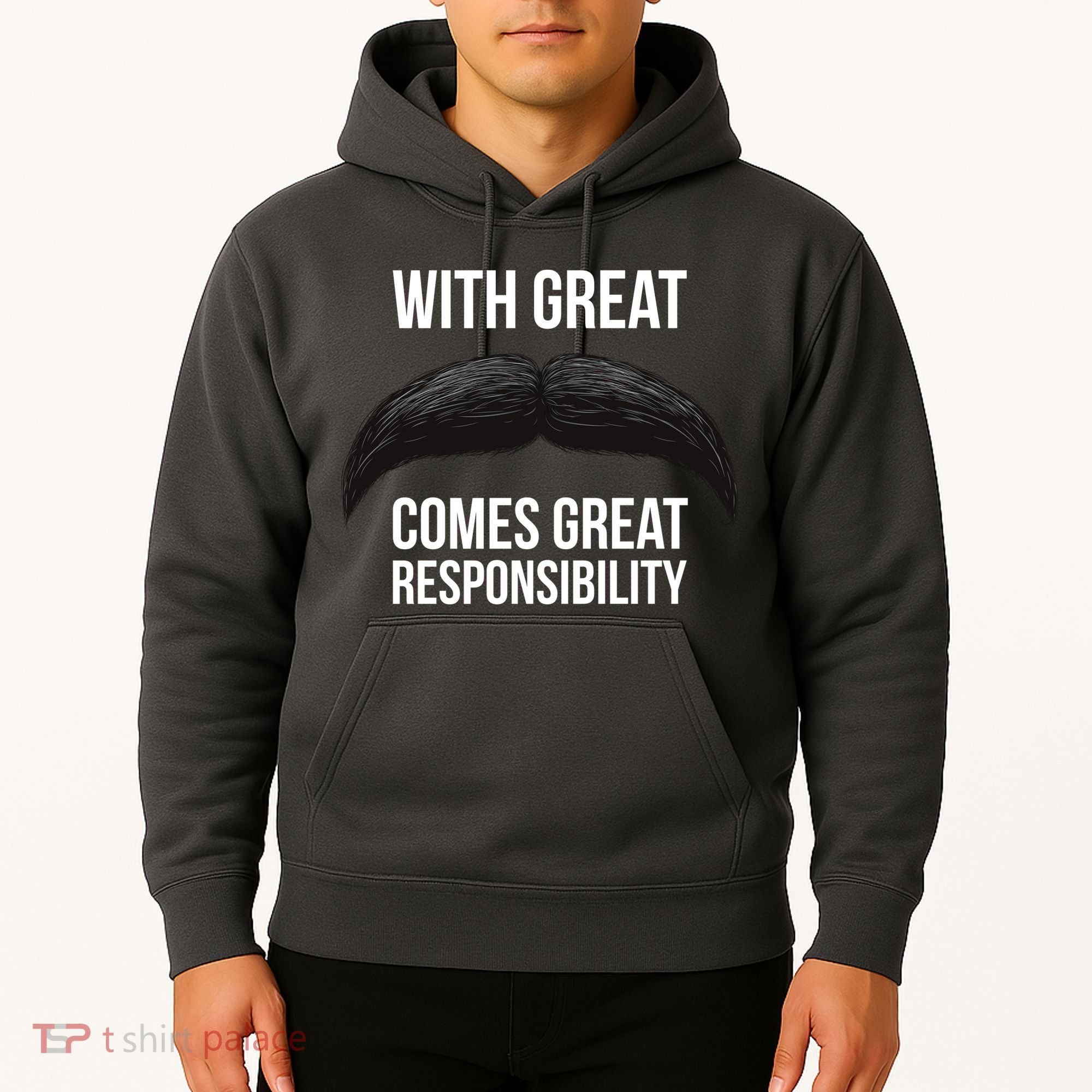 With Great Mustache Comes Great Responsibility  Hoodie