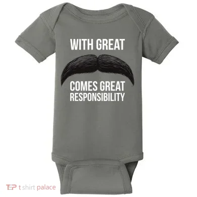 With Great Mustache Comes Great Responsibility  Baby Bodysuit