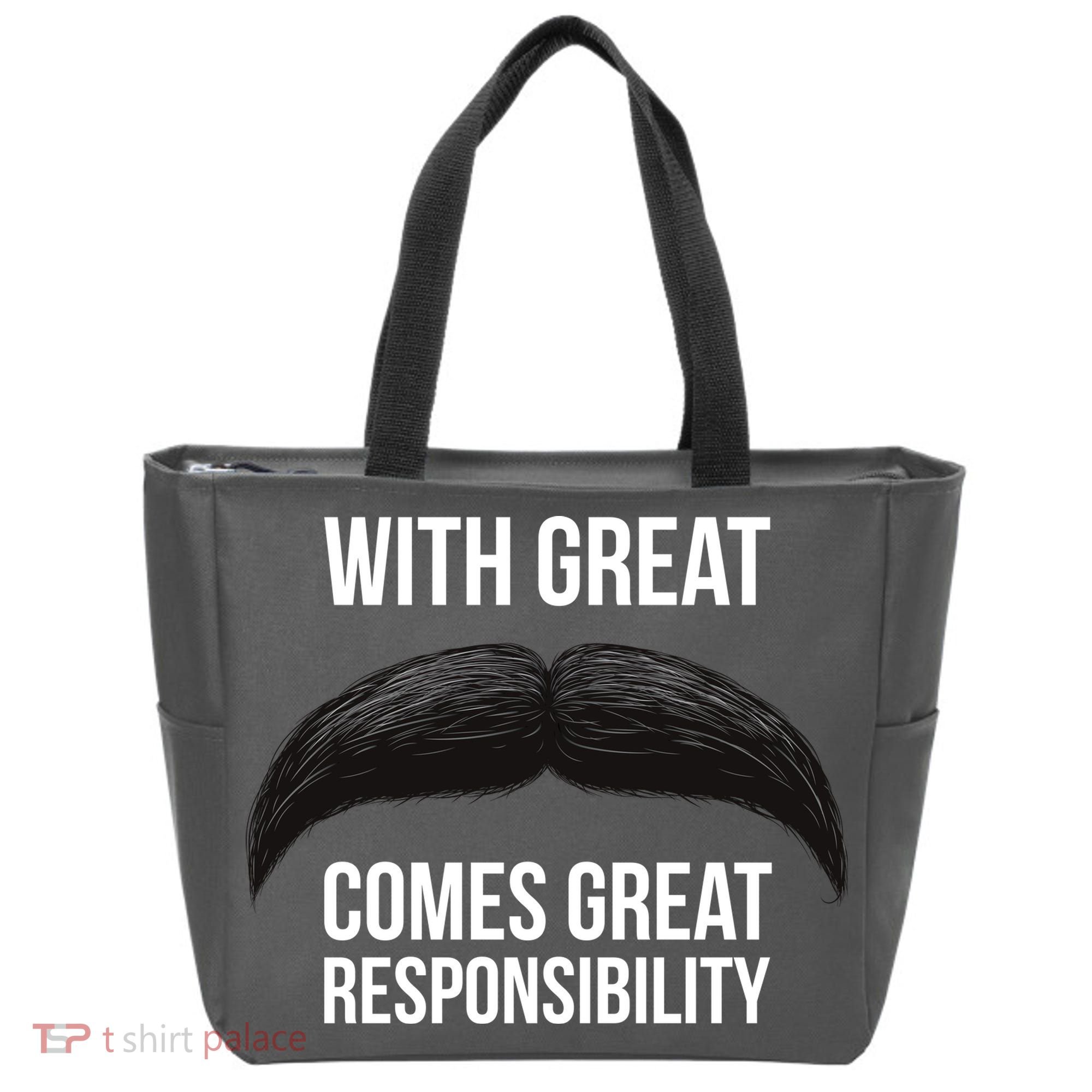 With Great Mustache Comes Great Responsibility  Tote Bag