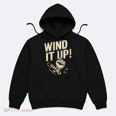 Wind It Up! Hoodie