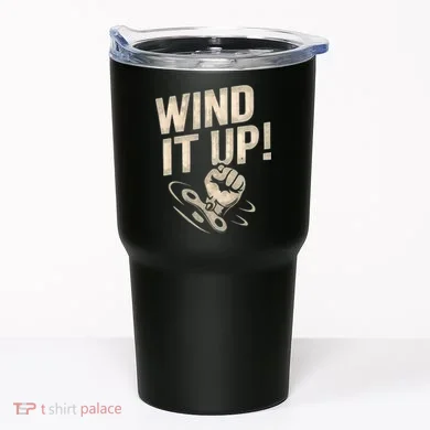 Wind It Up! Tumbler