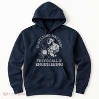 Welder If Welding Was Easy Quote Funny Welder Hoodie thumb 0
