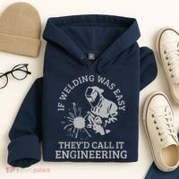 Welder If Welding Was Easy Quote Funny Welder Hoodie thumb 4