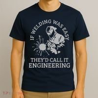 Welder If Welding Was Easy Quote Funny Welder T-Shirt thumb 3