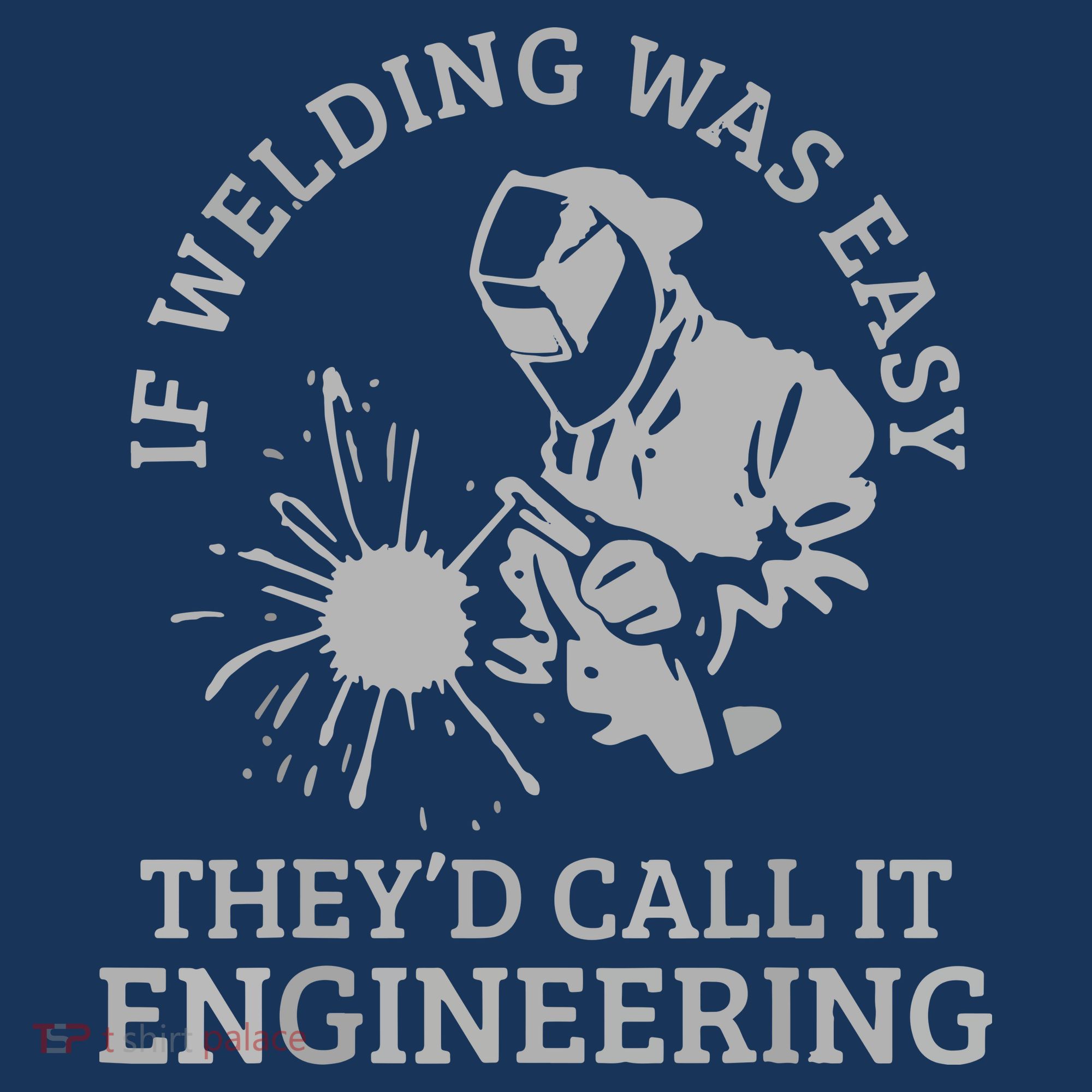 Welder If Welding Was Easy Quote Funny Welder Women's Hoodie