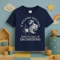 Welder If Welding Was Easy Quote Funny Welder Toddler T-Shirt thumb 3