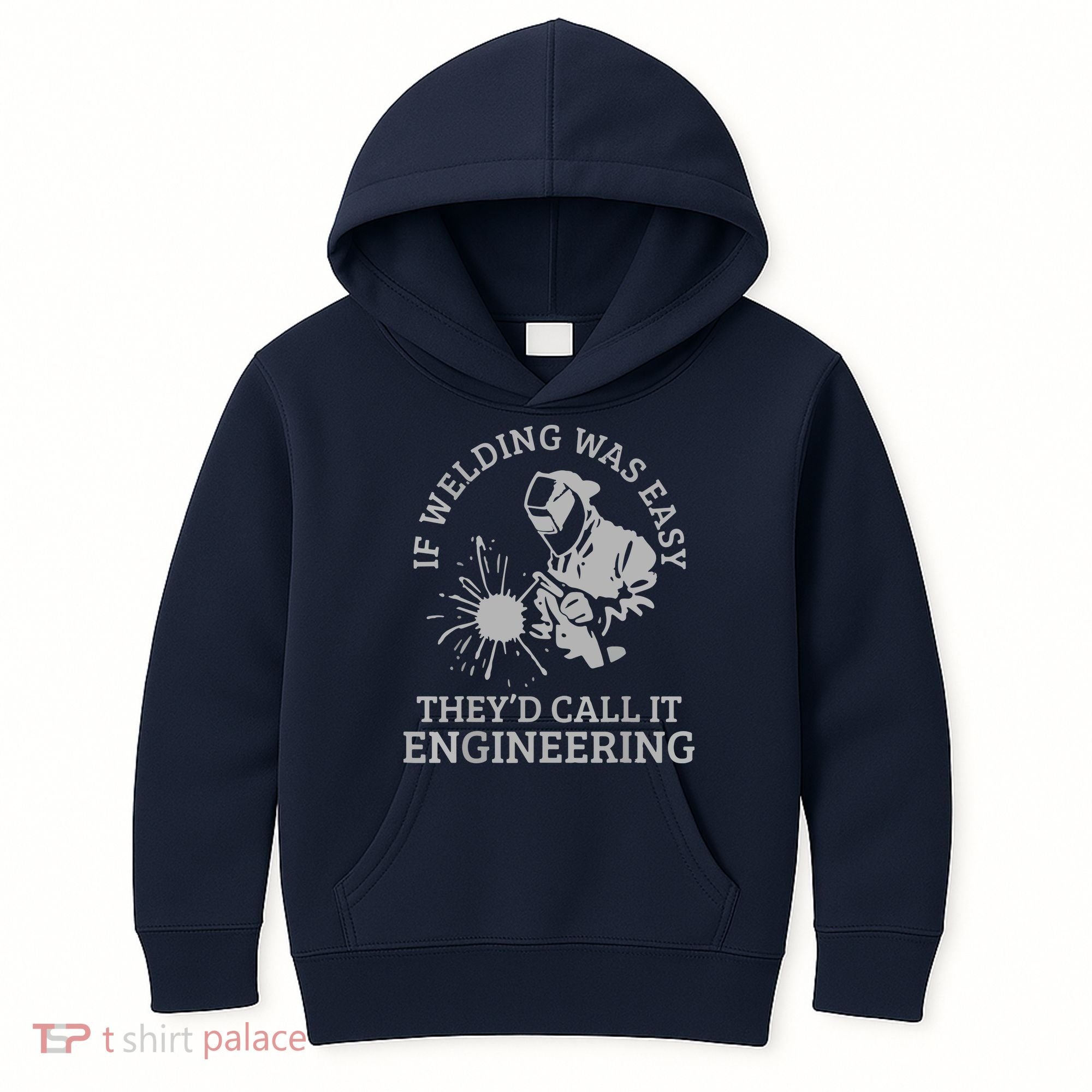 Welder If Welding Was Easy Quote Funny Welder Kids Hoodie