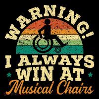 Warning I Win At Musical Chairs Wheelchair Handicap Hoodie thumb 7