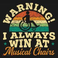 Warning I Win At Musical Chairs Wheelchair Handicap Apron thumb 3