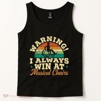 Warning I Win At Musical Chairs Wheelchair Handicap Tank Top thumb 2