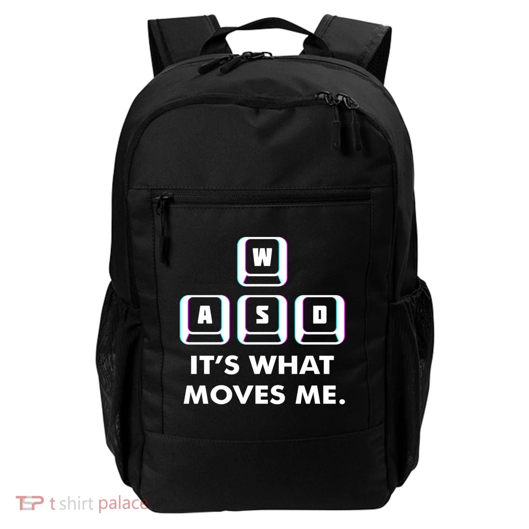 Wasd Its What Moves Me Pc Gamer Gaming Gift Wasd Keys Gift Backpack