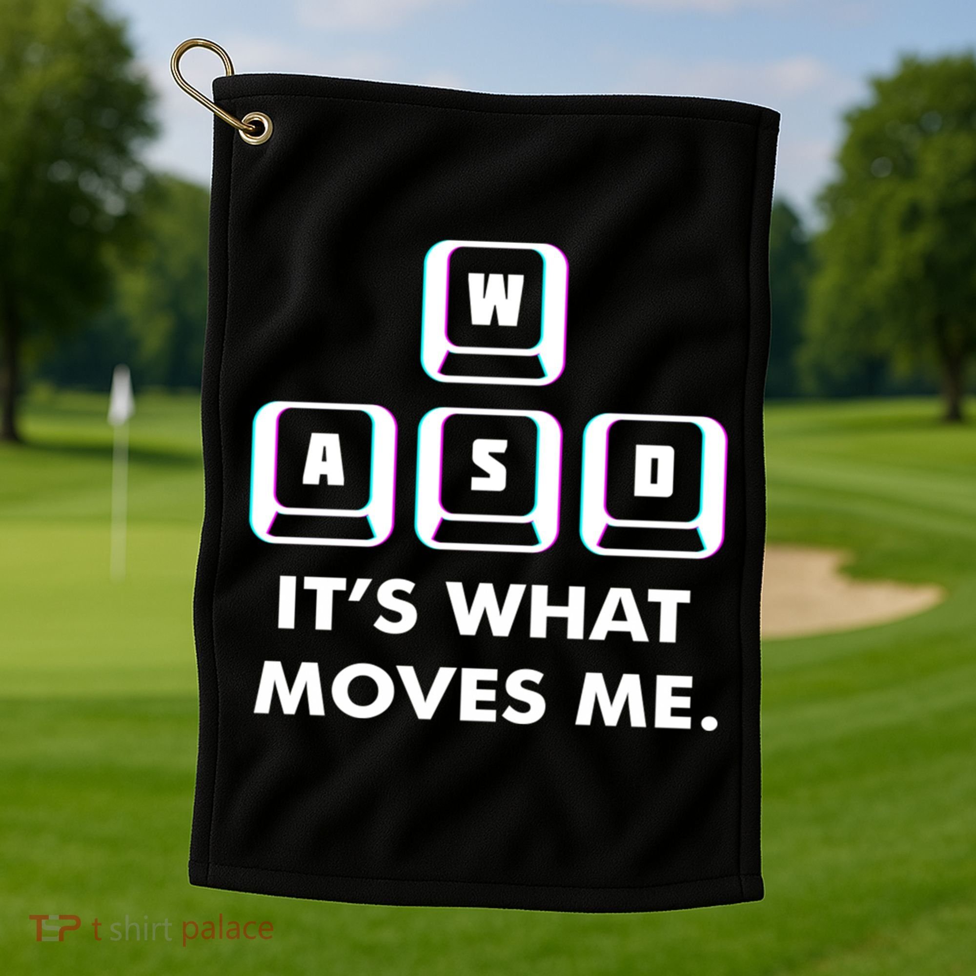Wasd Its What Moves Me Pc Gamer Gaming Gift Wasd Keys Gift Golf Towel