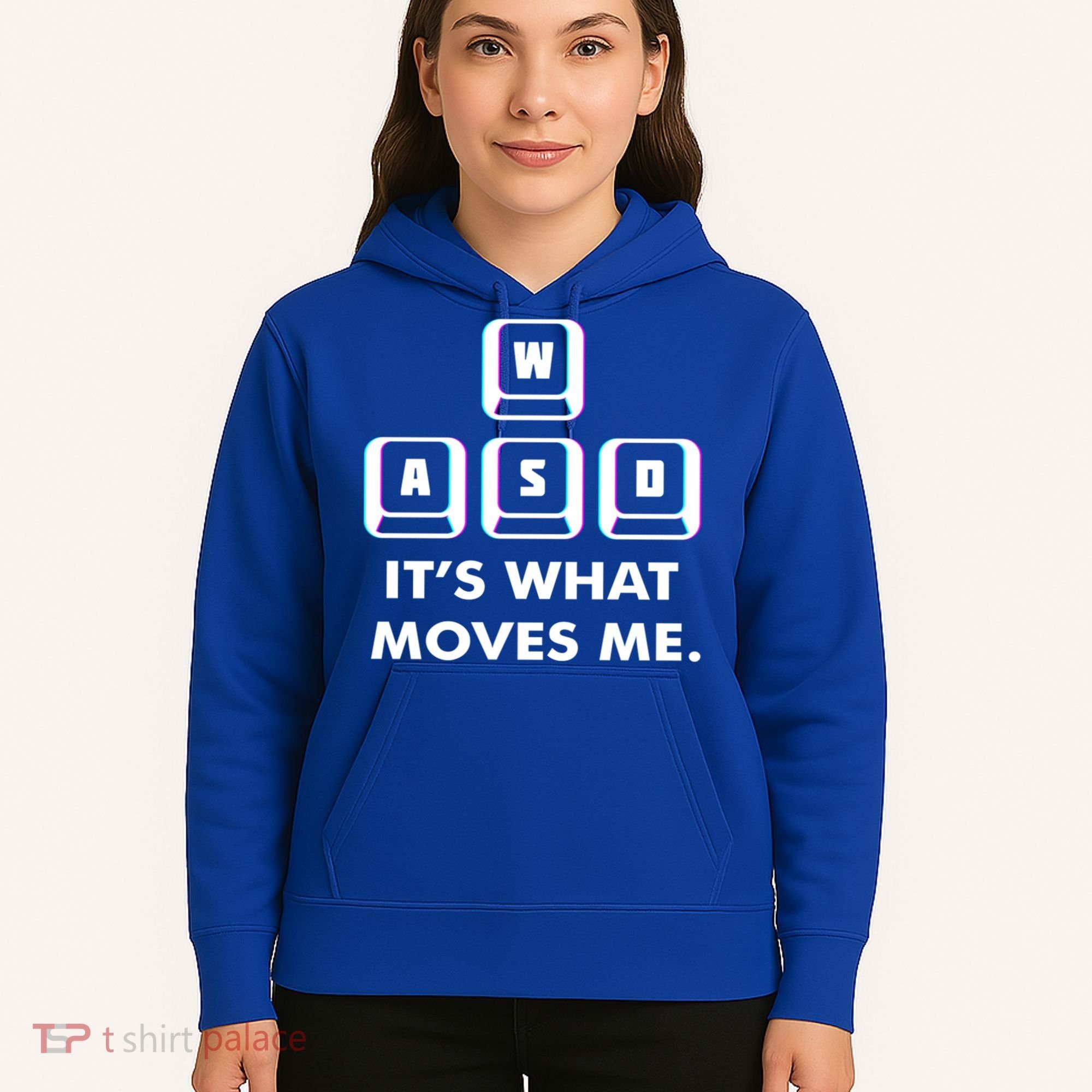 Wasd Its What Moves Me Pc Gamer Gaming Gift Wasd Keys Gift Hoodie