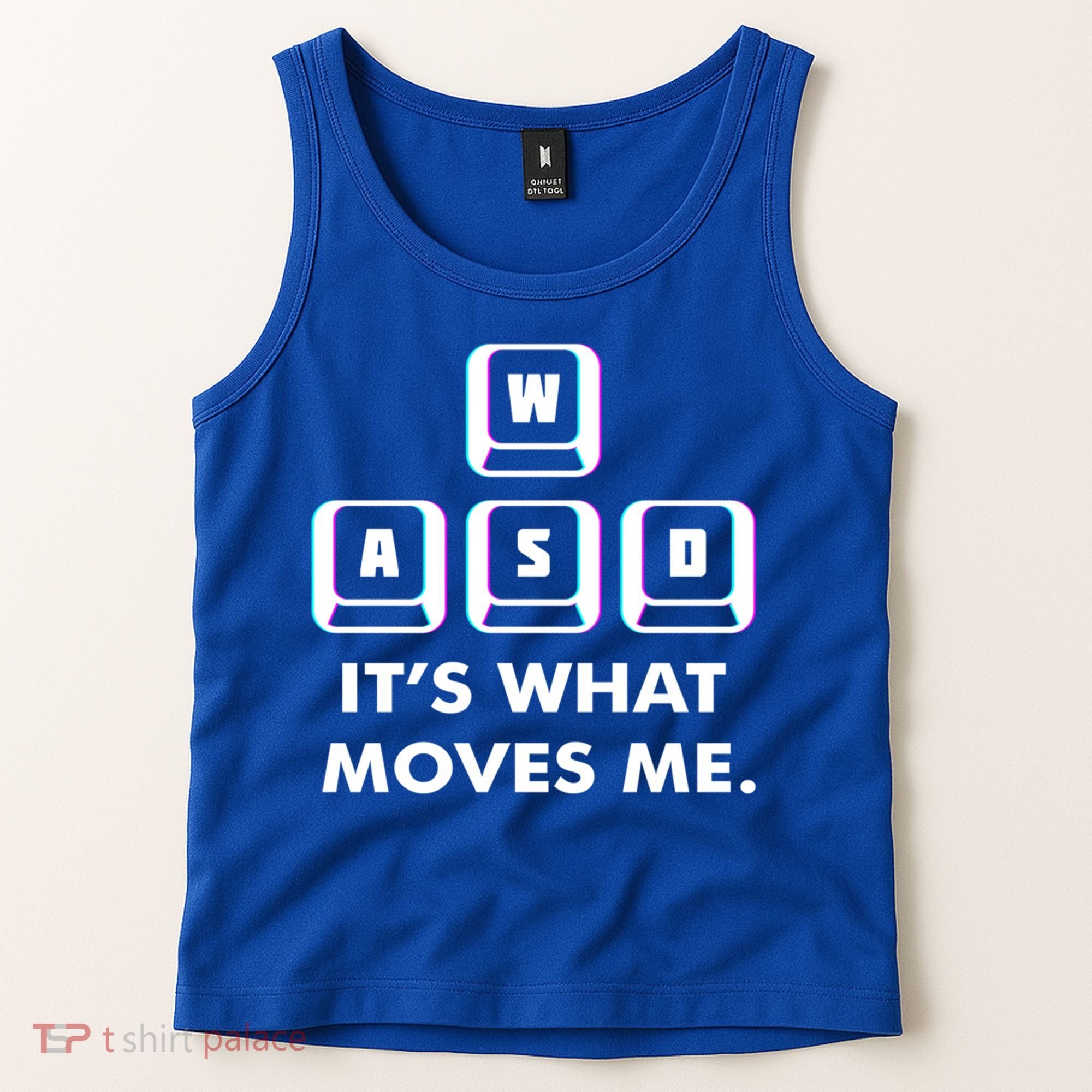 Wasd Its What Moves Me Pc Gamer Gaming Gift Wasd Keys Gift Tank Top