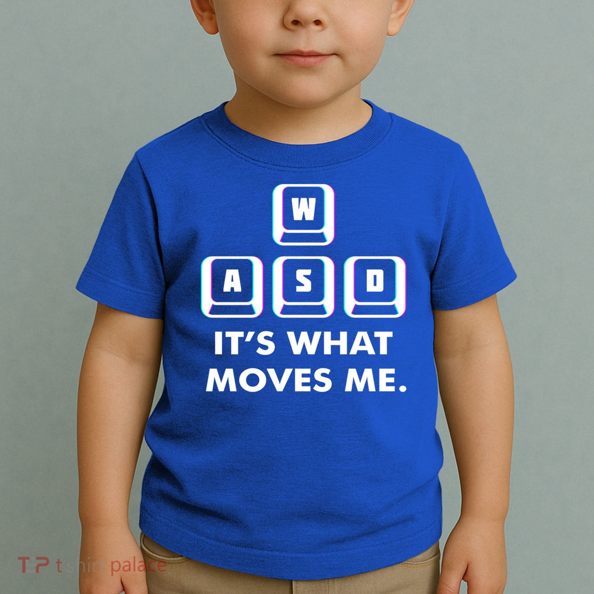 Wasd Its What Moves Me Pc Gamer Gaming Gift Wasd Keys Gift Toddler T-Shirt