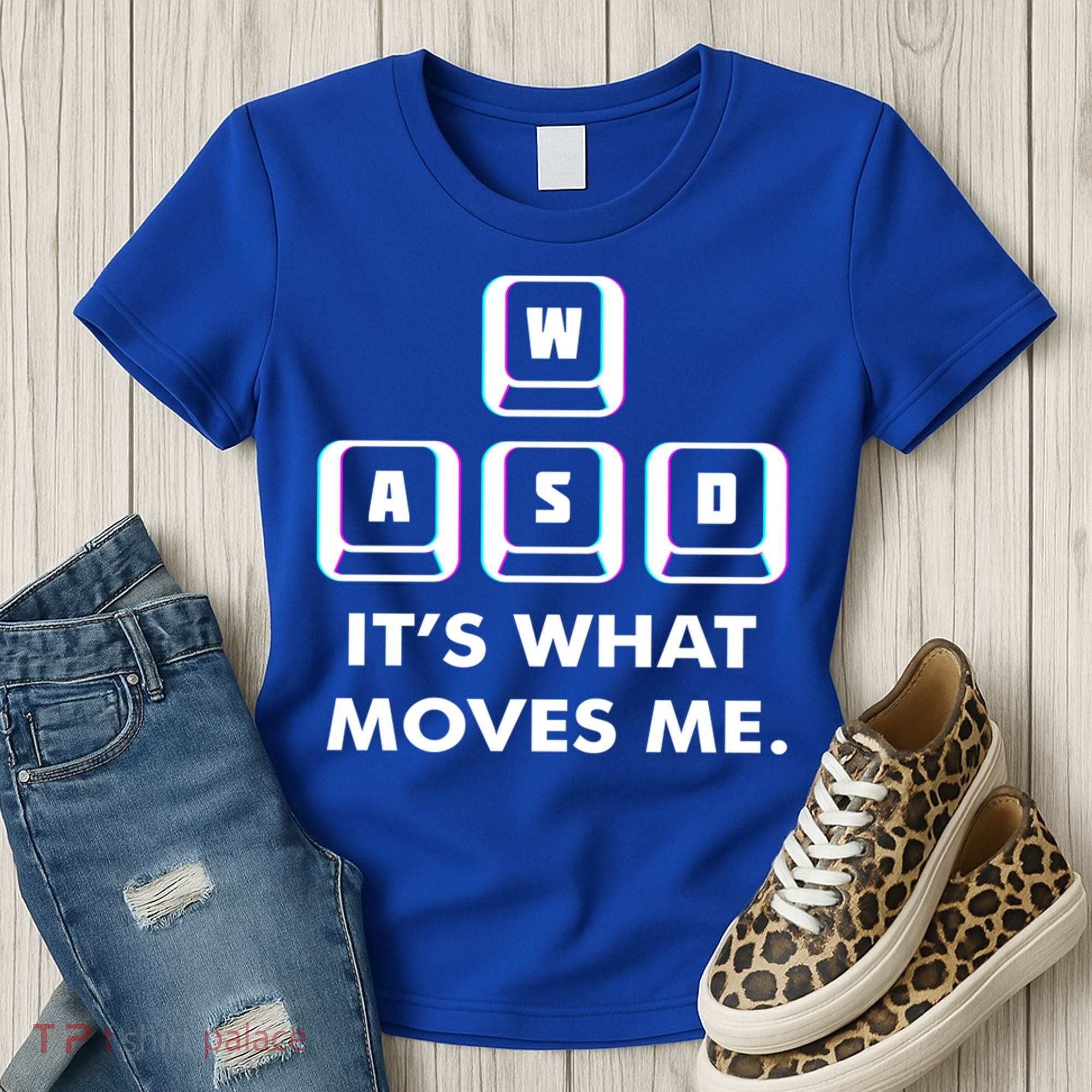 Wasd Its What Moves Me Pc Gamer Gaming Gift Wasd Keys Gift Women's T-Shirt