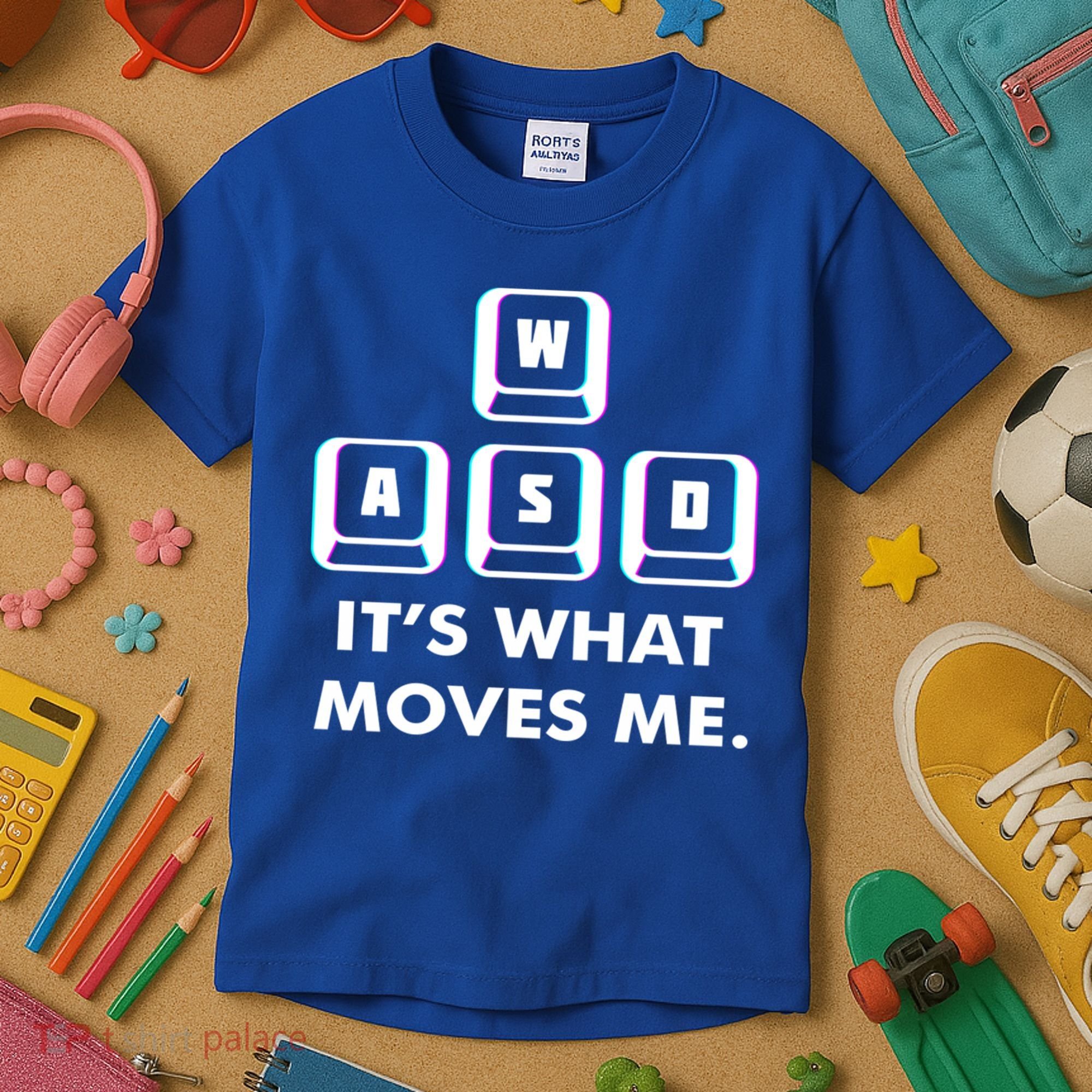 Wasd Its What Moves Me Pc Gamer Gaming Gift Wasd Keys Gift Kids T-Shirt