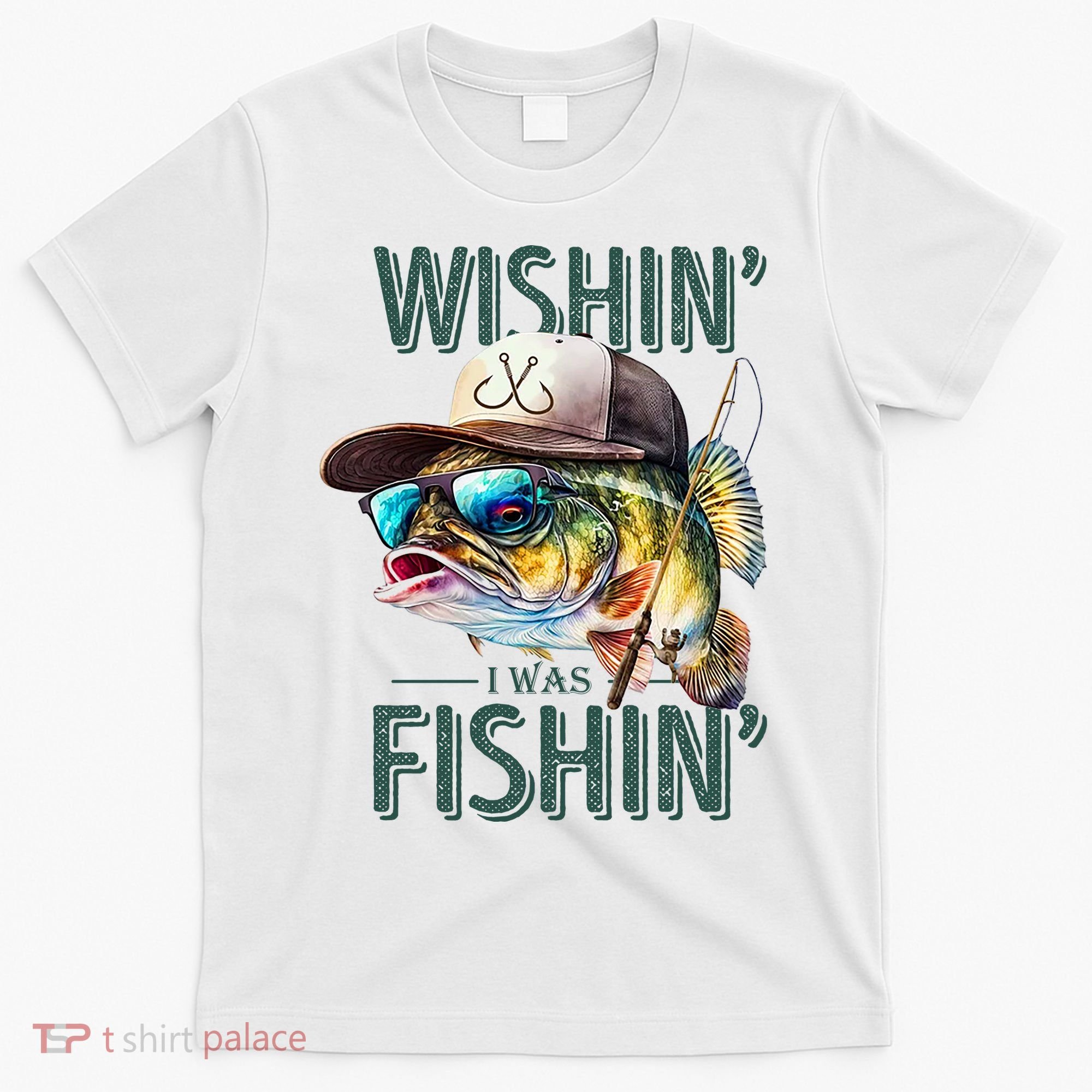 Wishin' I Was Fishin'  – Funny Fishing , Angler Humor Gift For Outdoors Lovers T-Shirt