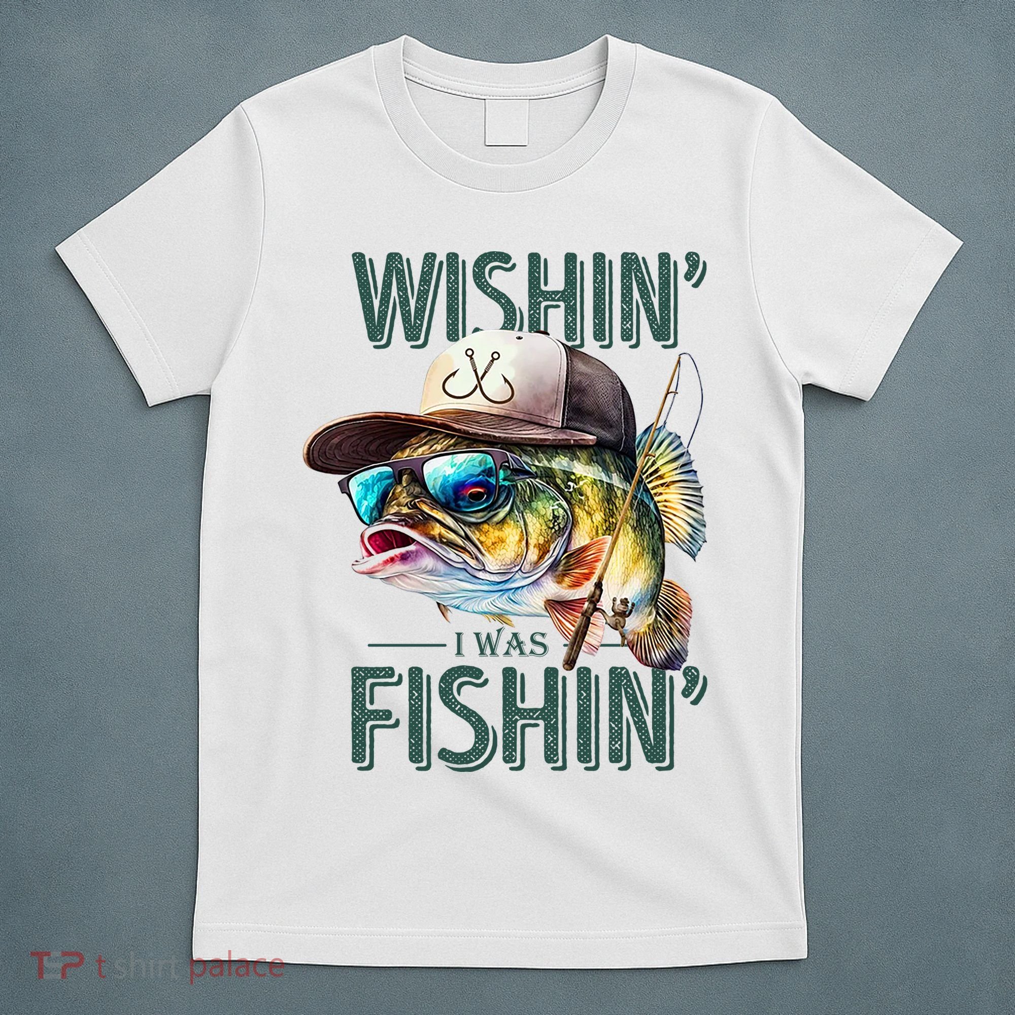 Wishin' I Was Fishin'  – Funny Fishing , Angler Humor Gift For Outdoors Lovers T-Shirt