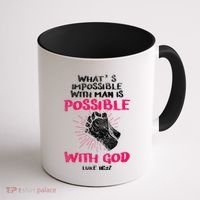 WhatS Impossible With Man Is Possible With God Christian Coffee Mug thumb 1