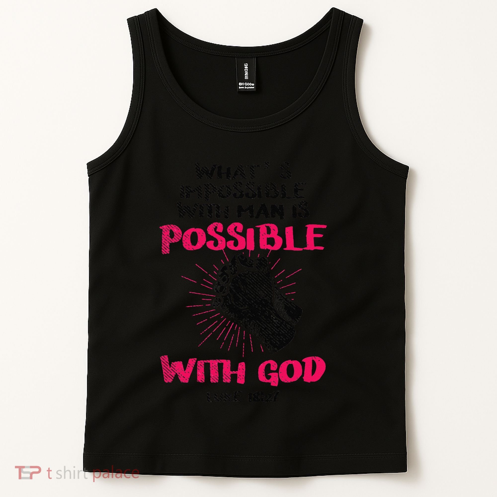 WhatS Impossible With Man Is Possible With God Christian Tank Top