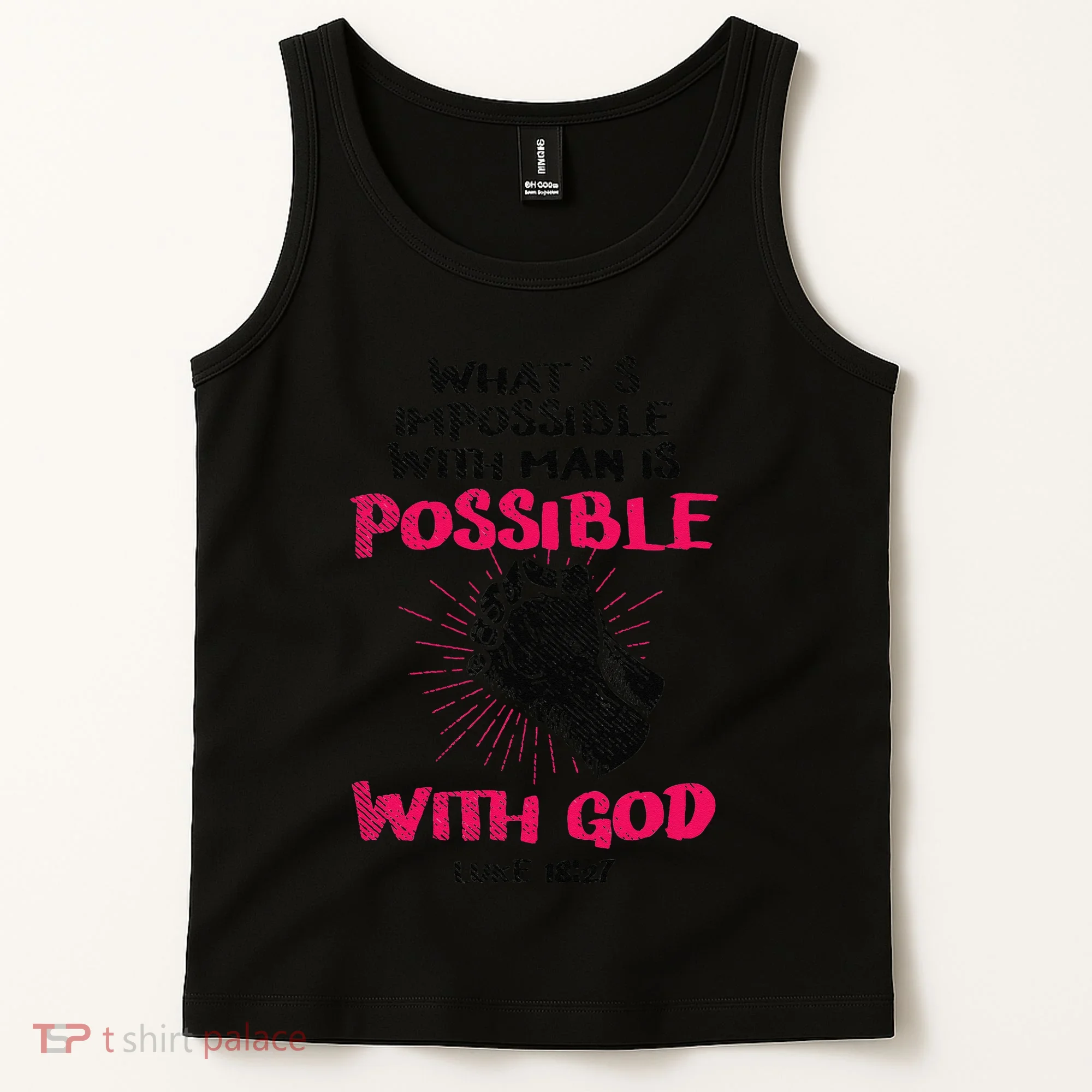 WhatS Impossible With Man Is Possible With God Christian Tank Top