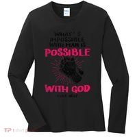 WhatS Impossible With Man Is Possible With God Christian Women's Long Sleeve Shirt thumb 0