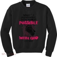 WhatS Impossible With Man Is Possible With God Christian Kids Sweatshirt thumb 0