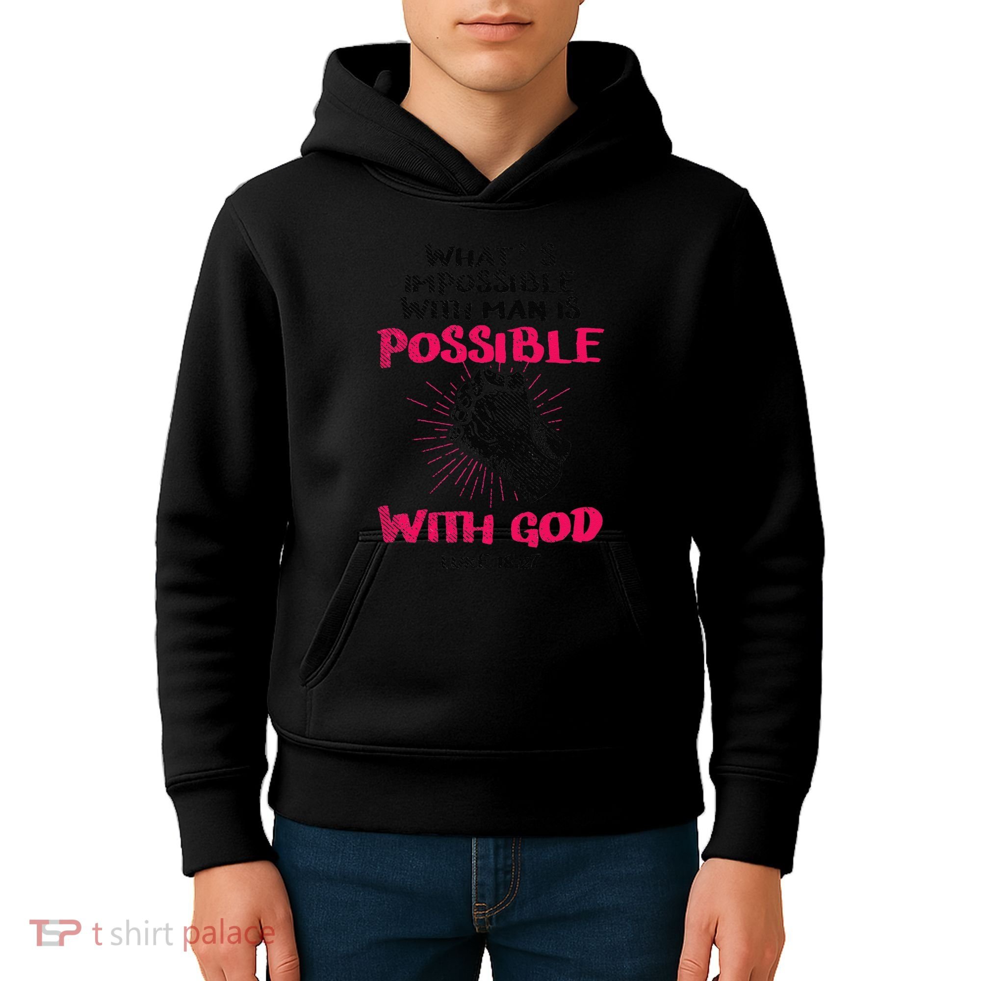 WhatS Impossible With Man Is Possible With God Christian Kids Hoodie